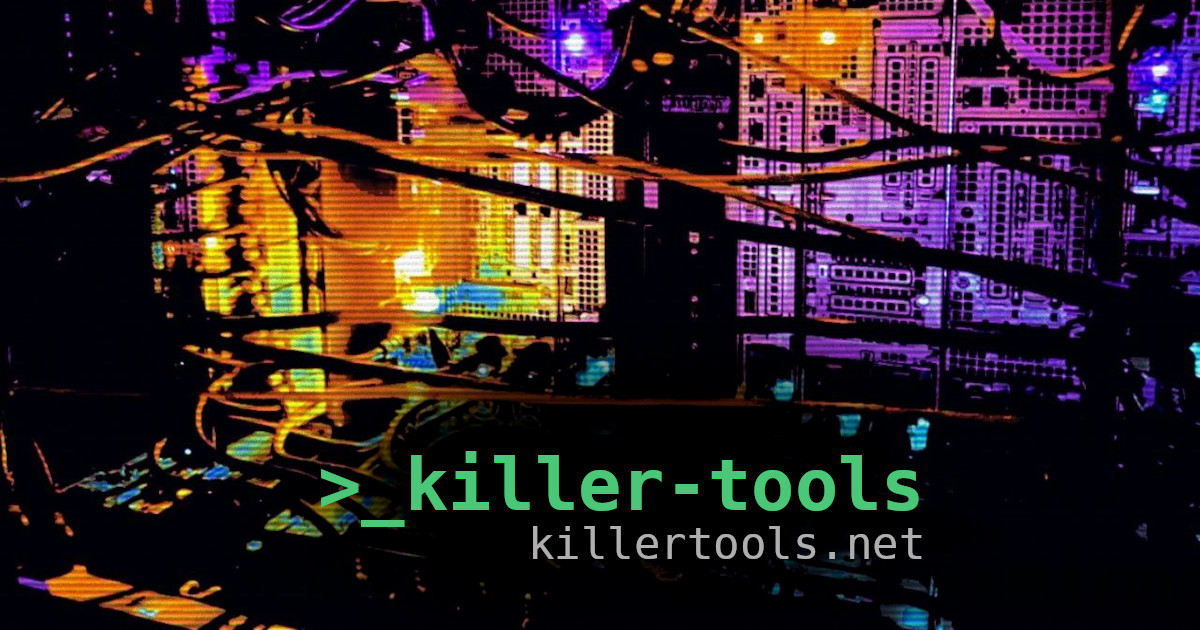 Killer Tools